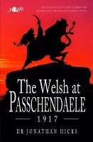 Book Cover for Welsh at Passchendaele 1917, The by Jonathan Hicks