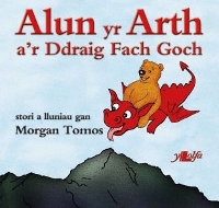 Book Cover for Cyfres Alun yr Arth: Alun yr Arth a'r Ddraig Fach Goch by Morgan Tomos