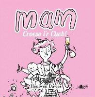Book Cover for Mam - Croeso i'r Clwb! by Heulwen Davies