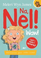 Book Cover for Na, Nel!: Waw! by Meleri Wyn James