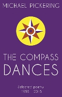 Book Cover for The Compass Dances by Michael Pickering