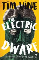 Book Cover for The Electric Dwarf by Tim Vine