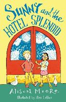 Book Cover for Sunny and the Hotel Splendid by Alison Moore