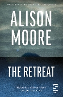 Book Cover for The Retreat by Alison Moore