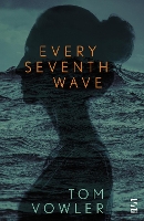 Book Cover for Every Seventh Wave by Tom Vowler