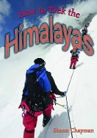 Book Cover for How to Trek the Himalayas by Simon Chapman