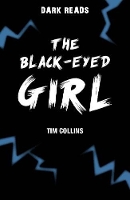 Book Cover for The Black-Eyed Girl by Tim Collins