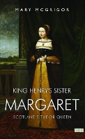 Book Cover for King Henry's Sister Margaret by Mary McGrigor