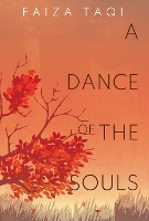 Book Cover for A Dance of the Souls by Faiza Taqi