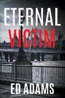 Book Cover for Eternal Victim by Ed Adams