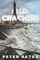 Book Cover for Old Crackers by Peter Bates