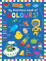 Book Cover for My Enormous Book of Colours by The Boy Ftizhammond