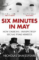 Book Cover for Six Minutes in May by Nicholas Shakespeare