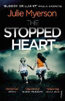 Book Cover for The Stopped Heart by Julie Myerson