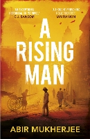 Book Cover for A Rising Man  by Abir Mukherjee