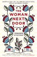 Book Cover for The Woman Next Door by Yewande Omotoso