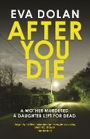 Book Cover for After You Die by Eva Dolan