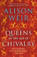 Book Cover for Queens of the Age of Chivalry by Alison Weir