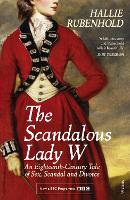 Book Cover for The Scandalous Lady W by Hallie Rubenhold