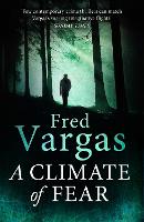 Book Cover for A Climate of Fear by Fred Vargas