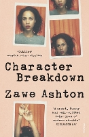 Book Cover for Character Breakdown by Zawe Ashton