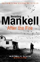 Book Cover for After the Fire by Henning Mankell