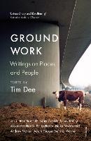 Book Cover for Ground Work by Tim Dee, Richard Holmes