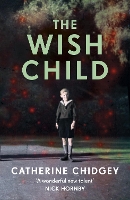 Book Cover for The Wish Child by Catherine Chidgey