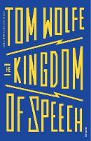 Book Cover for The Kingdom of Speech by Tom Wolfe