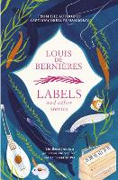 Book Cover for Labels and Other Stories by Louis de Bernieres