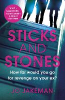 Book Cover for Sticks and Stones by Jo Jakeman