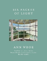 Book Cover for Six Facets Of Light by Ann Wroe