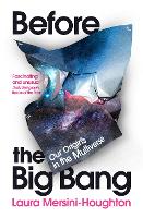 Book Cover for Before the Big Bang by Laura Mersini-Houghton
