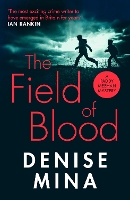 Book Cover for The Field of Blood by Denise Mina
