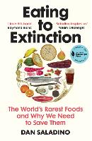 Book Cover for Eating to Extinction by Dan Saladino