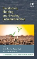 Book Cover for Developing, Shaping and Growing Entrepreneurship by Alain Fayolle