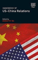 Book Cover for Handbook of US–China Relations by Andrew T.H. Tan