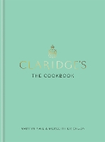 Book Cover for Claridge's: The Cookbook by Martyn (Author) Nail, Meredith (Author) Erickson