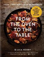 Book Cover for From the Oven to the Table by Diana Henry