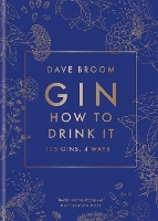 Book Cover for Gin: How to Drink it by Dave Broom