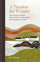 Book Cover for A Passion for Whisky by Ian Wisniewski 