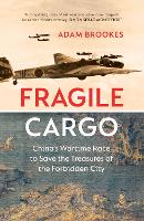 Book Cover for Fragile Cargo by Adam Brookes