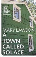 Book Cover for A Town Called Solace by Mary Lawson