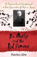 Book Cover for The Martyr and the Red Kimono by Naoko Abe