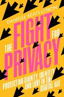 Book Cover for The Fight for Privacy by Danielle Keats Citron