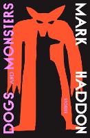 Book Cover for Dogs and Monsters by Mark Haddon