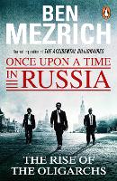 Book Cover for Once Upon a Time in Russia by Ben Mezrich