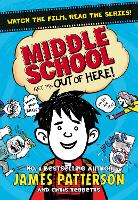 Book Cover for Middle School: Get Me Out of Here! by James Patterson