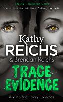 Book Cover for Trace Evidence by Kathy Reichs