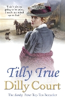 Book Cover for Tilly True by Dilly Court